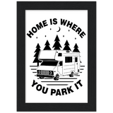 Home Is Where You Park It - Wood Framed Poster - Magnadyne